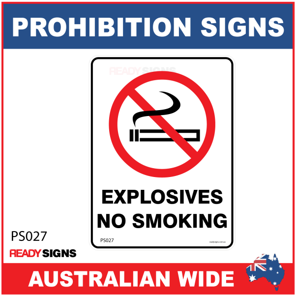 PROHIBITION SIGN - PS027 - EXPOLOSIVES NO SMOKING